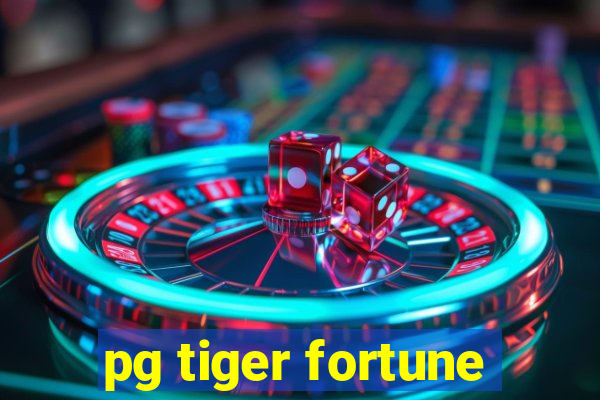 pg tiger fortune